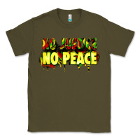Army Green no justice no peace Classic Tee - Zillion Design Studio