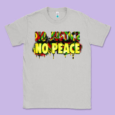 No Justice No Peace Classic Tee Designed By Zillion Design Studio