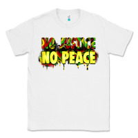 White no justice no peace Classic Tee - Zillion Design Studio