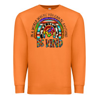 Carrot in a world where you can be anything be kind Premium Sweatshirt - CowhideDigitalArt