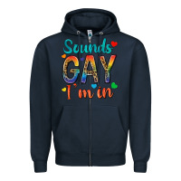 Navy sounds gay im in Zipper Hoodie - texasbilliewilder