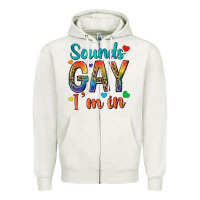 Oatmeal Heather sounds gay im in Zipper Hoodie - texasbilliewilder