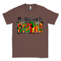 Chestnut my history is strong Classic Tee - Zillion Design Studio