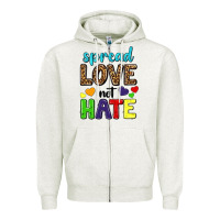 Oatmeal Heather spread love not hate Zipper Hoodie - texasbilliewilder