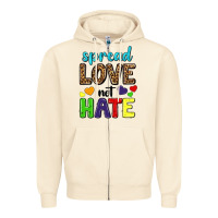 Sandshell spread love not hate Zipper Hoodie - texasbilliewilder