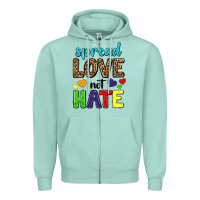 Seafoam spread love not hate Zipper Hoodie - texasbilliewilder