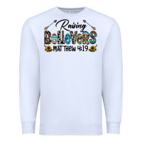 White raising believers Premium Sweatshirt - CowhideDigitalArt