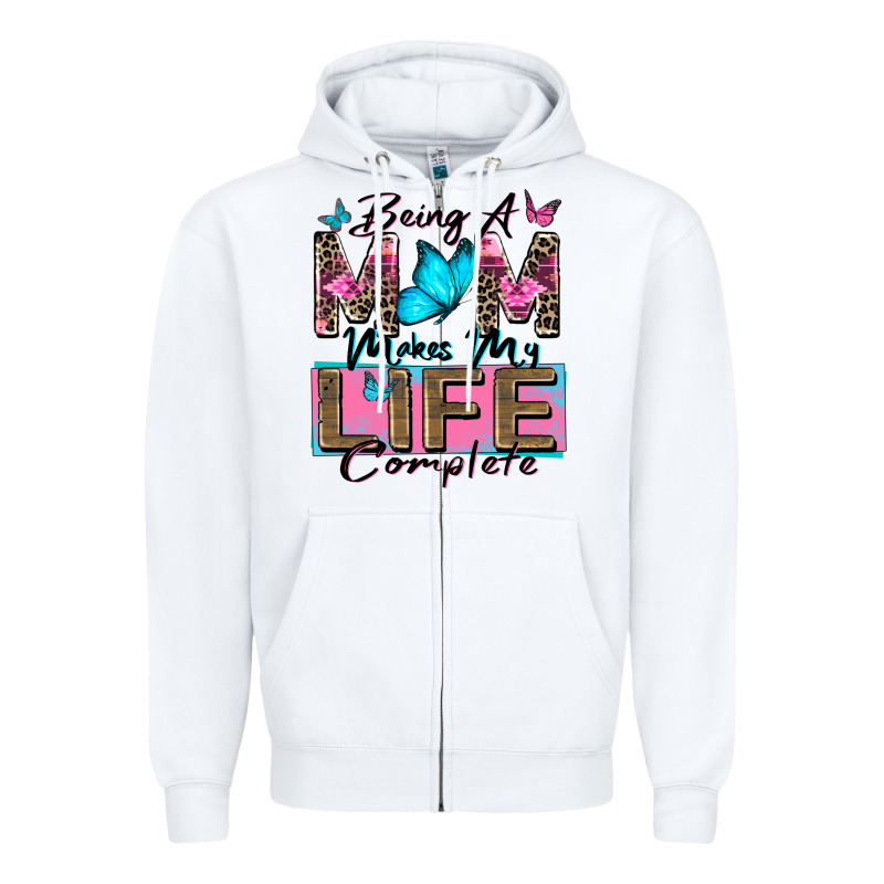 Being A Mom Makes My Life Complete Zipper Hoodie by Zillion Design Studio | Teevron