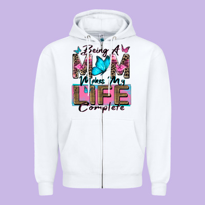 Zipper Hoodie being a mom makes my life complete