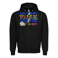Black you are enough with daisies Zipper Hoodie - texasbilliewilder