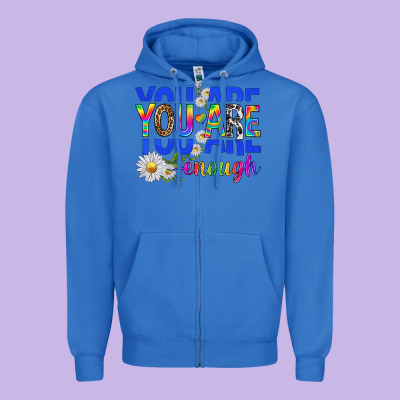 Zipper Hoodie you are enough with daisies