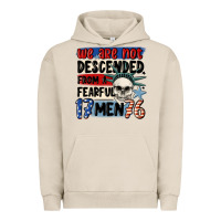 Pigment French Oak we are not descended from a fearful me Urban Hoodie - MaliasSmallBusiness