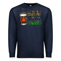 Navy coffee gives me teacher powers Premium Sweatshirt - CowhideDigitalArt
