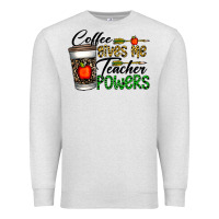 Oatmeal Heather coffee gives me teacher powers Premium Sweatshirt - CowhideDigitalArt