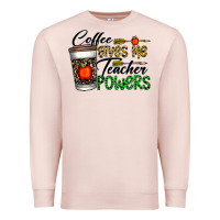 Pale Pink coffee gives me teacher powers Premium Sweatshirt - CowhideDigitalArt