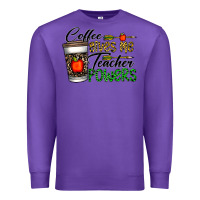 Purple coffee gives me teacher powers Premium Sweatshirt - CowhideDigitalArt
