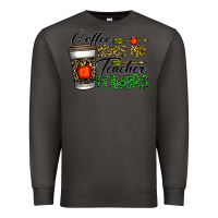 Smoke coffee gives me teacher powers Premium Sweatshirt - CowhideDigitalArt