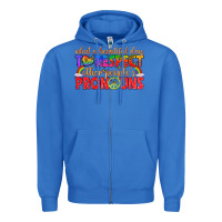 True Royal what a beautiful day to respect other peoples pron Zipper Hoodie - texasbilliewilder