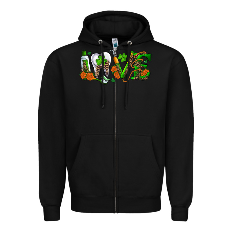 Dental Love St. Patricks Day Zipper Hoodie by RanaPortraitStore | Teevron