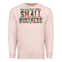 Pale Pink minding my own small bussiness Premium Sweatshirt - CowhideDigitalArt