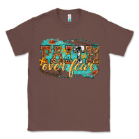Chestnut faith over fear Classic Tee - texasbilliewilder