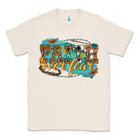 Natural faith over fear Classic Tee - texasbilliewilder