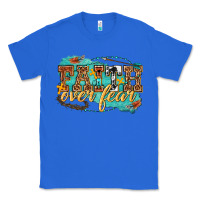 True Royal faith over fear Classic Tee - texasbilliewilder