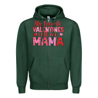 Sports Green my favorite valentines call me mama Zipper Hoodie - texasbilliewilder