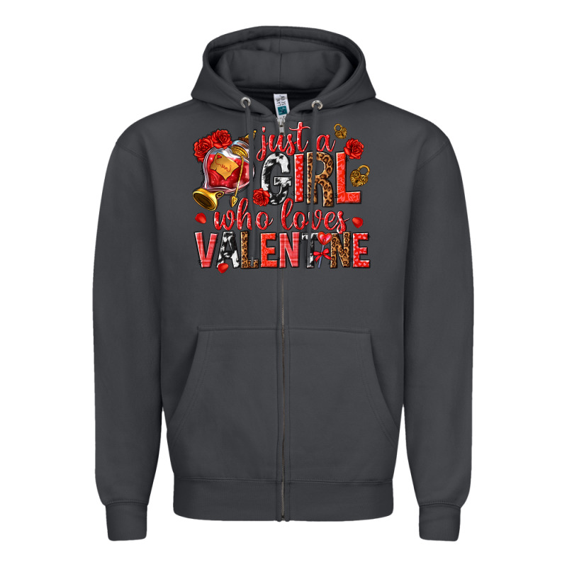 Just A Girl Who Loves Valentine Zipper Hoodie by texasbilliewilder | Teevron