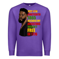 Purple juneteenth 1885 because my ancestors weren't free in 1776 black man Premium Sweatshirt - HRA Design Shop