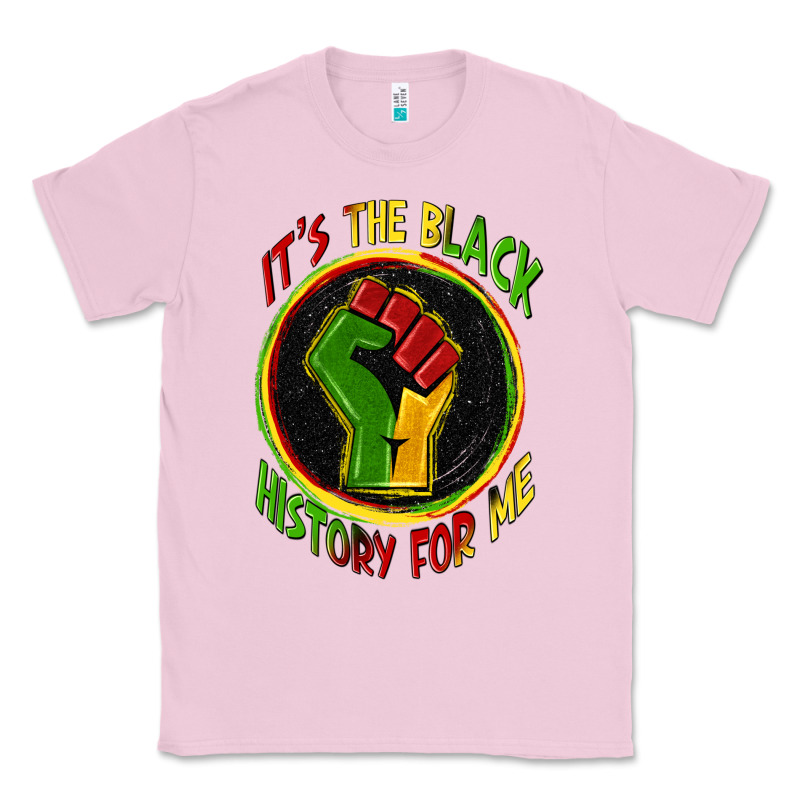 It's The Black History For Me Classic Tee by Zillion Design Studio | Teevron