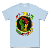 Dusty Blue it's the black history for me Classic Tee - Zillion Design Studio