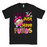 Black girls just wanna have  funds Classic Tee - texasbilliewilder