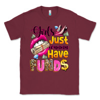 Burgundy girls just wanna have  funds Classic Tee - texasbilliewilder