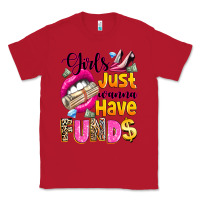 Red girls just wanna have  funds Classic Tee - texasbilliewilder