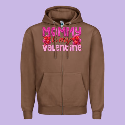 Zipper Hoodie mommy is valentine