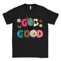 Black god is good Classic Tee - texasbilliewilder