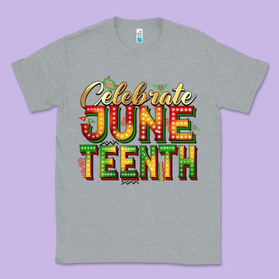 Celebrate Juneteenth Classic Tee Designed By Zillion Design Studio