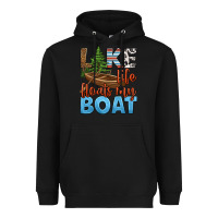 Black lake life floats my boat Heavyweight Hoodie - HRA Design Shop