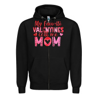 Black my favorite valentine call me mom Zipper Hoodie - texasbilliewilder