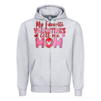 My Favorite Valentine Call Me Mom Zipper Hoodie | Teevron