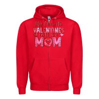 Red my favorite valentine call me mom Zipper Hoodie - texasbilliewilder