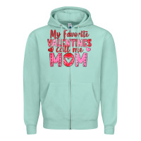 Seafoam my favorite valentine call me mom Zipper Hoodie - texasbilliewilder