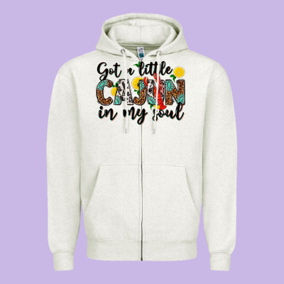 Zipper Hoodie got a little cajun in my soul