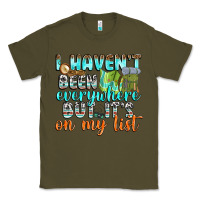 Army Green i havent been everywhere but its on my list Classic Tee - texasbilliewilder