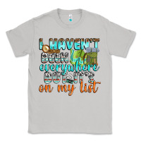 Moon Dust i havent been everywhere but its on my list Classic Tee - texasbilliewilder