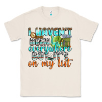 Natural i havent been everywhere but its on my list Classic Tee - texasbilliewilder