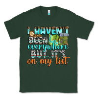 Sports Green i havent been everywhere but its on my list Classic Tee - texasbilliewilder
