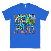 True Royal i havent been everywhere but its on my list Classic Tee - texasbilliewilder
