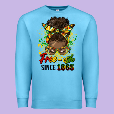 Free Ish Since 1865 Afro Messy Bun Premium Sweatshirt Designed By Hra Design Shop